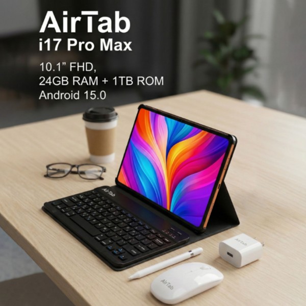 وحش الإنتاجية AirTab i17 Pro Max - تابلت المستقبل بذاكرة 1TB ورام 24GB وشبكة 5G